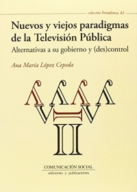 Nuevos y viejos paradigmas de la televisión publica
