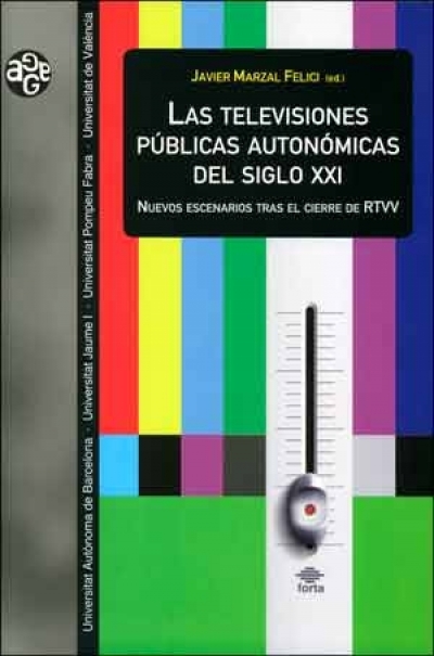 Las televisiones pública autonómicas del Siglo XXI